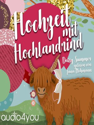 cover image of Hochzeit mit Hochlandrind